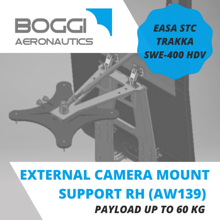 Boggi Aeronautics _ AW139 external camera mount RH payload 60 kg EASA STC Trakka Camera SWE-400 HDV