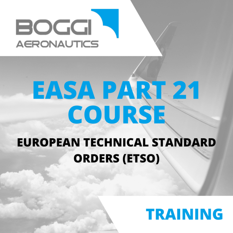 Boggi Aeronautics _ Aviation Training _ EASA Part21 course, European technical standard orders ETSO