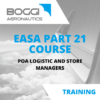 Boggi Aeronautics _ Aviation Training _ EASA Part21 course, POA logistic and store managers