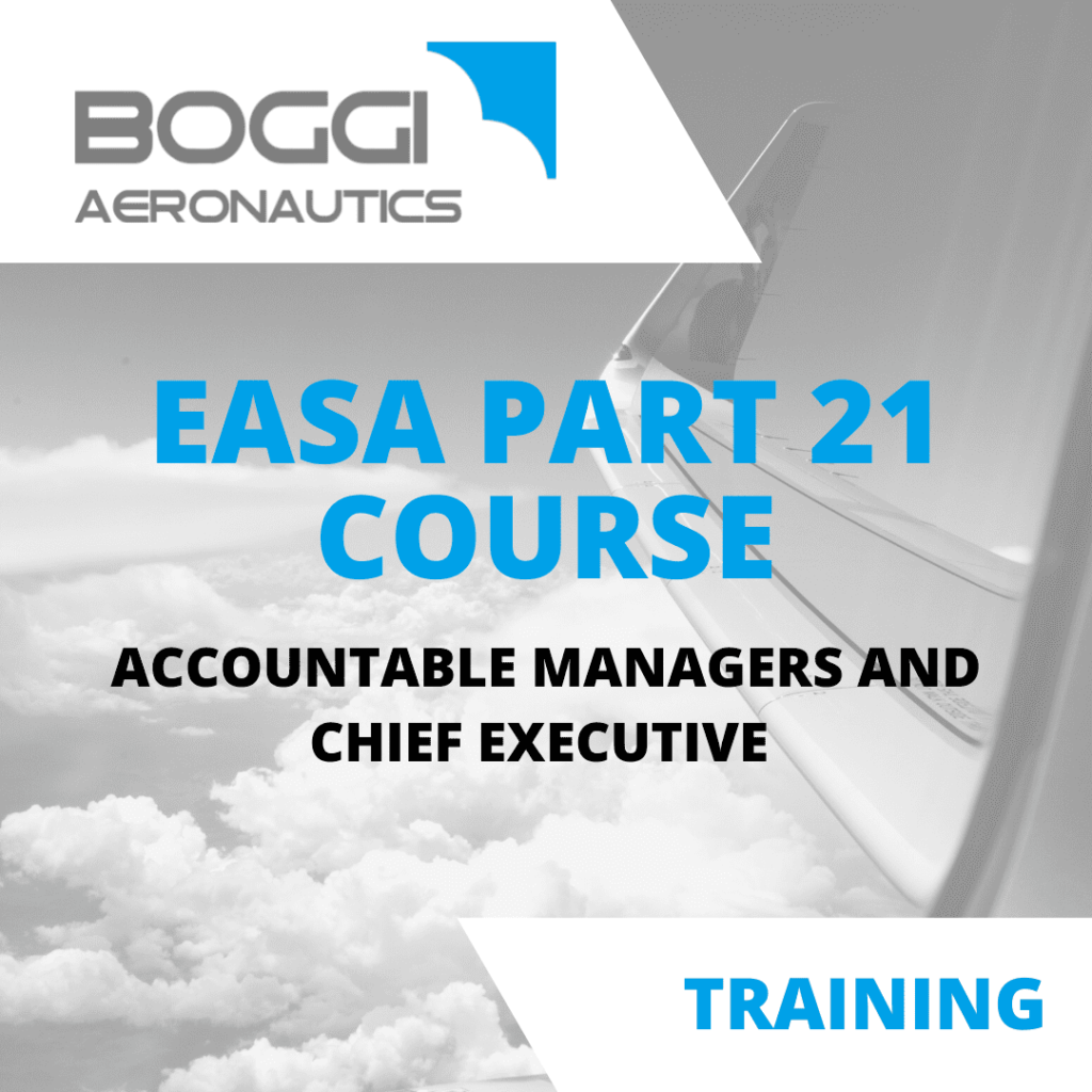Boggi Aeronautics _ Aviation Training _ EASA Part21 course, accountable managers and chief executives